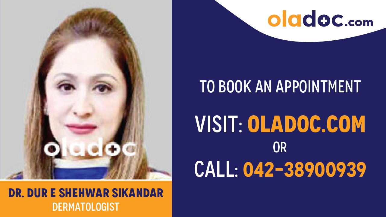 Book appointment with Dr.Dur E Shehwar Sikandar-best Dermatologist in Rawalpindi